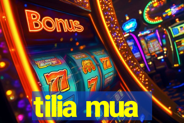 tilia mua
